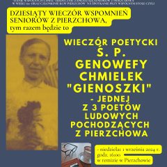 „Wieczór wspomnień seniorów z Pierzchowa” – po raz dziesiąty. Poezja Genowefy Chmielek w roli głównej