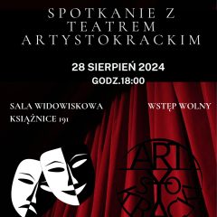 Spotkanie z Teatrem Artystokrackim